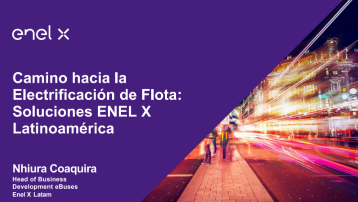 Camino hacia la Electrificación de Flota:Soluciones ENEL X Latinoamérica
