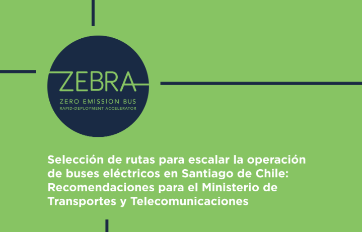 Reporte: Selección de rutas para escalar la operación de buses eléctricos en Santiago de Chile: Recomendaciones para el Ministerio de Transportes y Telecomunicaciones