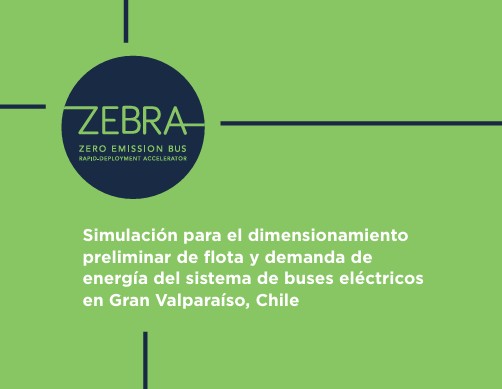 Simulação para o dimensionamento preliminar de frota e demanda de energia do sistema de ônibus elétricos em Grande Valparaíso, Chile